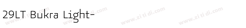 29LT Bukra Light字体转换 29LT Bukra Light字体转换
